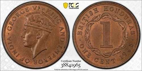 イギリス領ホンジュラス、1945年ジョージ6世セント。PCGS MS 64 R&B。発行枚数130,000枚。|WORLD RESOURCE【QUEEN店】