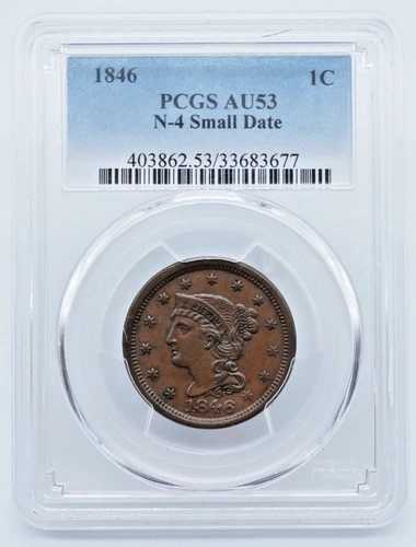 1846年製 編み込みヘア ラージ 1セント PCGS AU53 N-4 スモール デイト - U2016｜WORLD RESOURCE【QUEEN店】