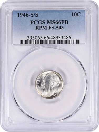 1946年S/S ルーズベルト ダイム RPM FS-503 MS66FB PCGS