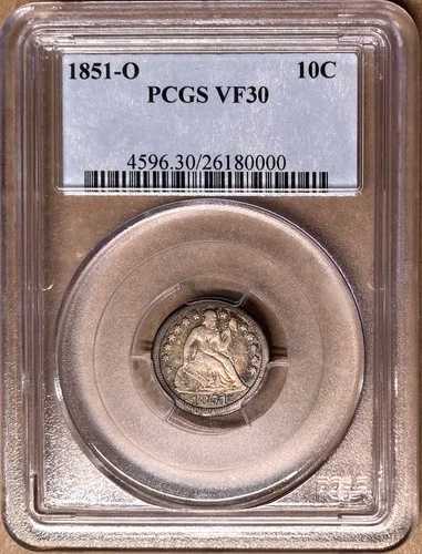 1851-O PCGS VF30 自由の女神像 10セント硬貨 - ニューオーリンズ造幣局
