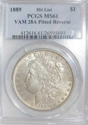 1889年 モルガン銀貨 1ドル PCGS MS61 VAM 28A ピットリバース R-7 *ヒットリスト* 76,835円