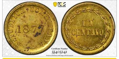 1877年 ドミニカ共和国 1センターボ 真鍮 PCGS MS62