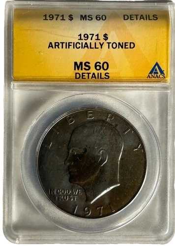 1971年 MS 60 人工トーン加工 ANACS 4925182 による鑑定済み コレクターズアイテム 1ドルコイン