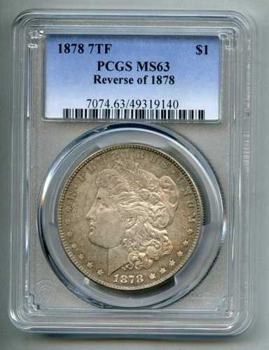1878年 7 TF テールフェザーズ モーガン銀貨 PCGS MS 63 裏面