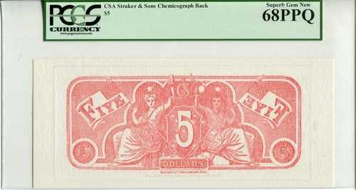CSA ストレーカー＆サンズ（1864年 5ドル バックプレートプリント）PCGS SUPERB GEM 68PPQ