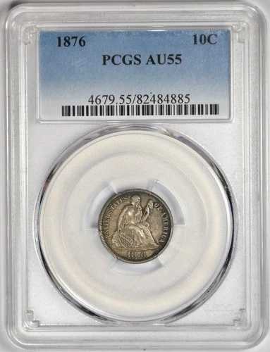 1876 年 着席型自由の女神像 10 セント硬貨 ~ PCGS AU55 ~ 素晴らしいオリジナル!
