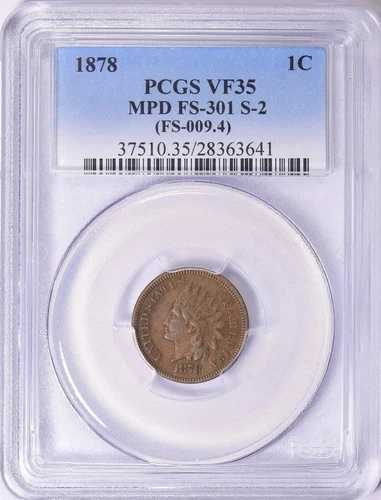 1878年 PCGS VF25 MPD（日付誤り）FS-301 S-3（FS-009.4）インディアンセント