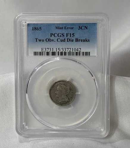 1865年製3セント硬貨、ミントエラーダイ、PCGS F 15を破る