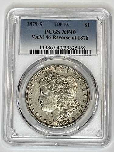 1879-S モルガン銀貨 VAM-46 裏面、1878 PCGS XF40 ~ トップ100
