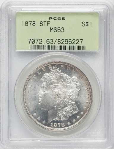 1878年 モルガン銀貨 8TF 8尾羽根 $1 PCGS MS63