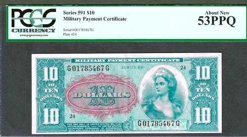 シリーズ591 $10 MPC 軍事支払い証明書 - 素晴らしいPCGS 53 PPQについて｜WORLD RESOURCE【QUEEN店】 149,050円