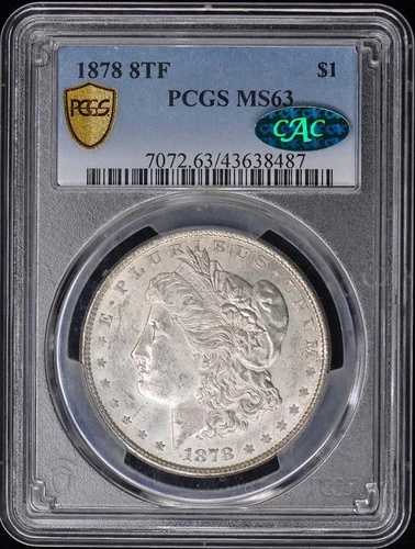1878 8TF $1 8TF モルガン・ダラー PCGS MS63 (CAC)