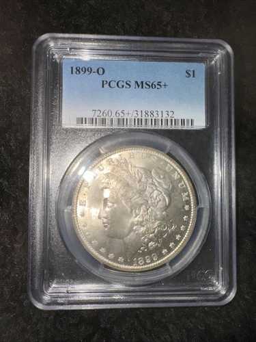 1899 O PCGS Ms 65+