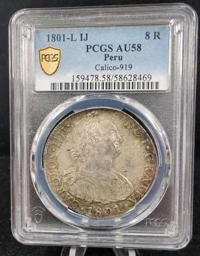 1801-L IJ ペルー 8レアル PCGS AU58 カリコ -919 #6545