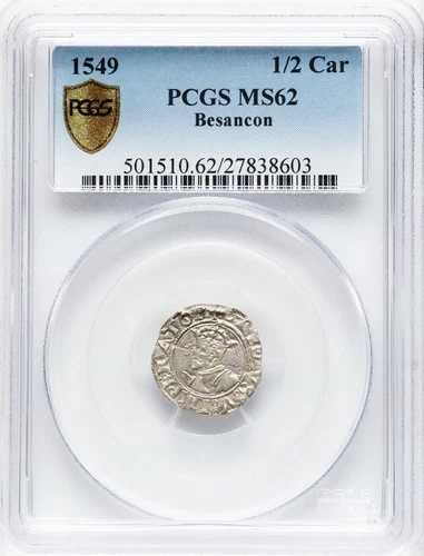 フランス - 1549年 シャルル5世 1/2 カロリュス - ブザンソン - PCGS MS62 - PCGSでさらに良いものは2枚のみ