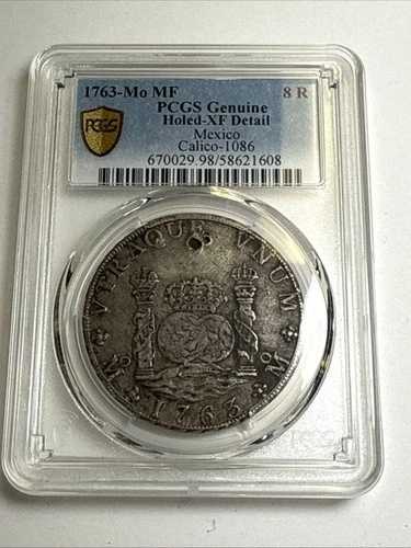 1763年メキシコ 8レアル PCGS 穴あき XF 詳細 美しい緑青と外観。