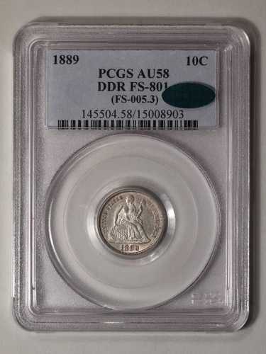 1889年 10セント DDR FS-801 自由の女神像 着席ダイム PCGS AU58 (CAC)