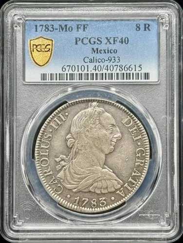 1783年 Mo/FF メキシコ シルバー 8レアル PCGS XF-40 カリコ-933｜WORLD RESOURCE【QUEEN店】