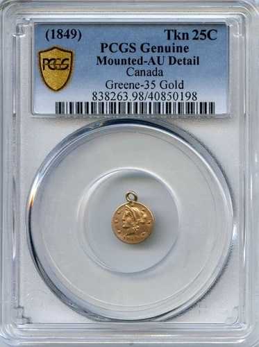 トップポップ！1849 25セント ブリティッシュコロンビア / カリフォルニア ゴールド / グリーン-35 PCGS / R8 ゴールド！