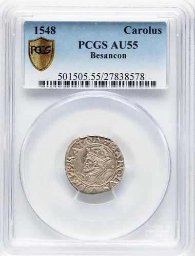 フランス - 1548年 シャルル5世 カロリュス - ブザンソン - PCGS AU55 - 希少、2枚のみ高品質 @PCGS