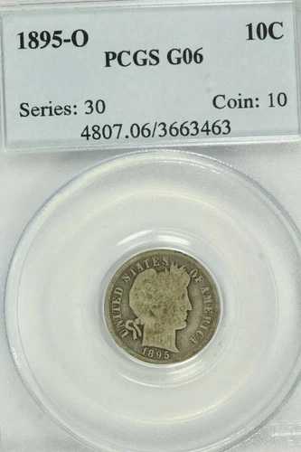 1895-O バーバーダイム：PCGS G06