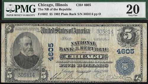 1902年 5ドル プレーンバック ナショナルバンク リパブリック オブ シカゴ、イリノイ州 VF 20 CH 4605 # 414 *