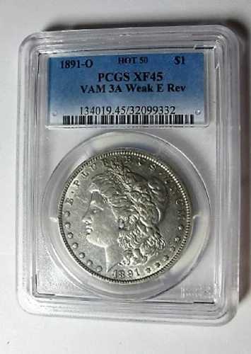 1891 O モルガン・ダラー VAM 3A PCGS XF45 E リバース HOT 50 このグレードでは非常に希少