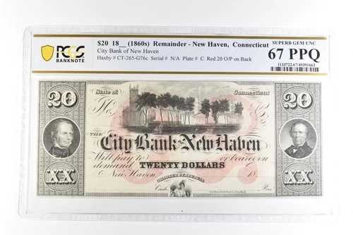 1860年代 20ドル 残額 ニューヘイブン コネチカット州 シティバンク 極上宝石 Unc 67 PPQ PCGS *2107