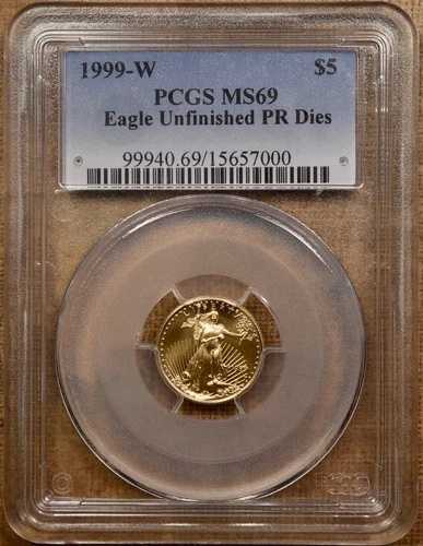 1999年-W $5 未完成プルーフダイ 1/10オンス ゴールドイーグル PCGS MS69 スーパーブ DKRC-|WORLD RESOURCE【QUEEN店】