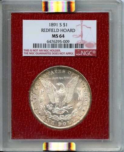 1891-S 1ドル モルガン・ダラー レッドフィールド・ホード NGC MS64