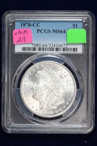 1878-CC モルガン・ダラー VAM-2A ダブルリバティダイチップ PCGS MS64 4W3E