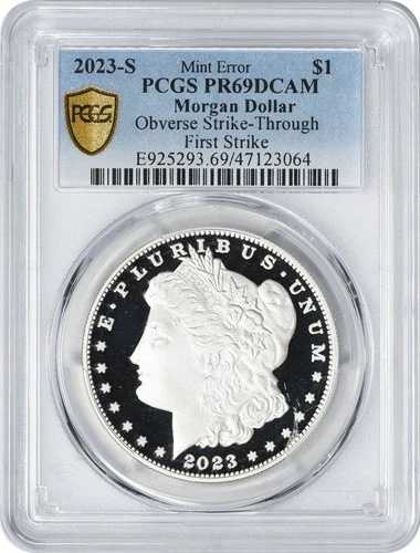 2023-S モルガン銀貨 表面ストライクスルー PR69DCAM ファーストストライク PCGS