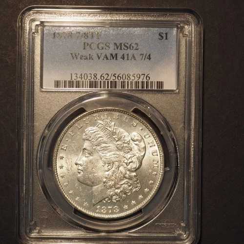 1878 *7/8TF* モーガン シルバー ドル **PCGS MS62** 弱い VAM 41A 7/4 - G1847