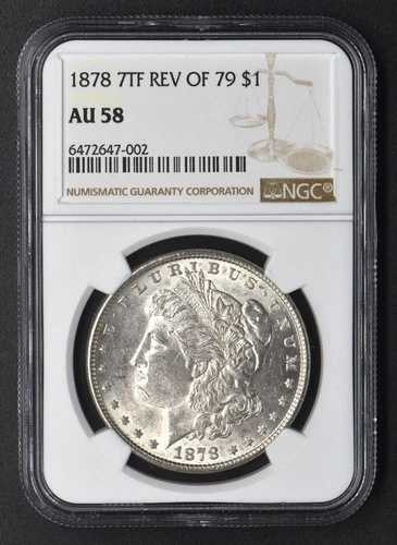 1878 7TF Rev of 79 $1 モルガン銀貨 NGC AU 58 $1 - COINGIANTS -
