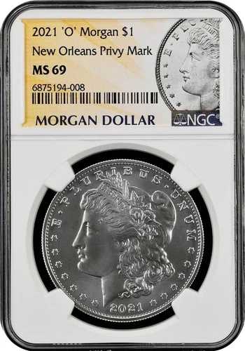 2021年 'O' モルガン 1ドル ニューオーリンズ プライベートマーク NGC MS 69