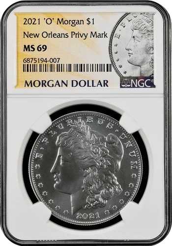 2021年 'O' モルガン 1ドル ニューオーリンズ プライベートマーク NGC MS69