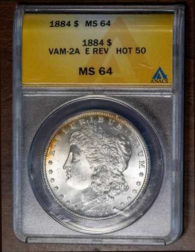 ホット50 1884年 1ドル銀モルガンドル MS 64 ANACS # 5234896 VAM 2A E Rev + ボーナス｜WORLD RESOURCE【QUEEN店】