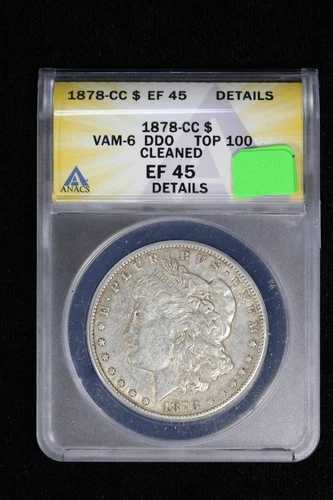 1878-CC モルガン・ダラー ANACS VAM-6 DDO トップ100 EF 45 詳細クリーニング済み 3PXE