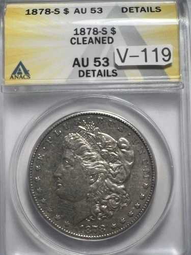 入手困難な1878-S Vam-119 モルガン・ダラー Anacs Au53 詳細 旧Vam 1-G.2