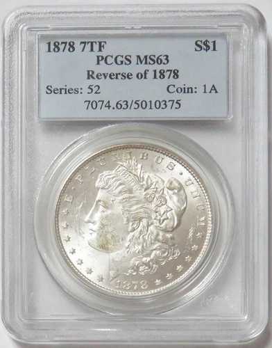 1878年 7枚の尾羽根付き 改訂1878年 モルガン銀貨 1ドル硬貨 PCGS ミント ステート63