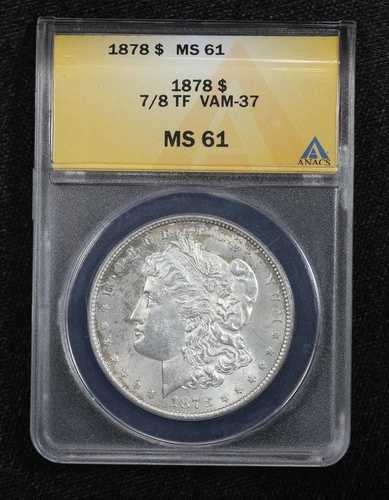 1878年 モルガン・ダラー 7/8 尾羽根 VAM-37 ANACS MS-61 20RM｜WORLD RESOURCE【QUEEN店】