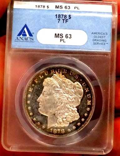 モーガン シルバー ドル 1878 7 TF ANACS オールド ブルー MS 63 PL レインボー ルックス DMPL すごい!
