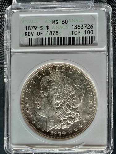 1879-S 裏面 1878年 $1 モルガン銀貨 ANACS MS60 - 希少コイン - 新品未使用