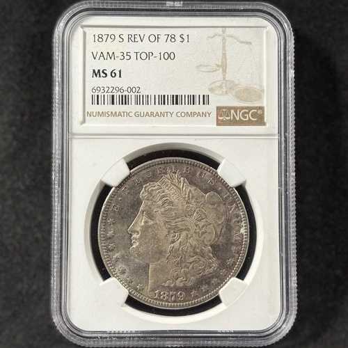 1879-S 1ドルモルガン・ダラー VAM-35 トップ100 1878年未流通NGC MS 61の裏面