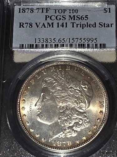 1878年 7TF モーガンドル PCGS MS65 TOP100 R78 VAM 141 TPL STAR #133835.65/15755995