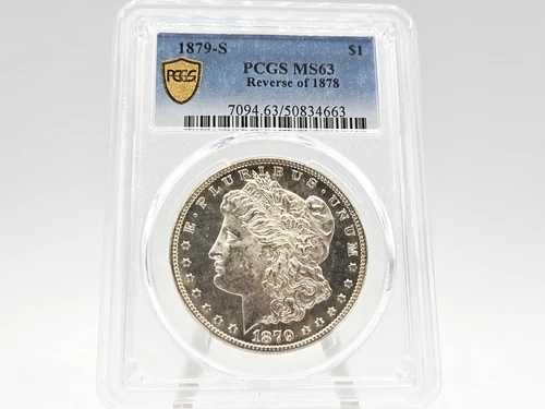 1879-S PCGS MS63 '78年裏面 **高グレードで希少！鮮やかなフィールド！ゴージャス！*