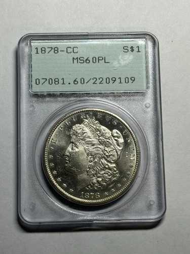 1878年 CC モルガン シルバー ダラー PCGS MS60 PL ラトラー OGH グレート ストライク