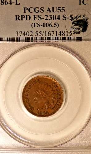 1864-L インディアンセント、イーグルアイ、PCGS RPD S-5、AU55、