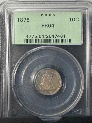 1878年 プルーフ リバティ シーテッド ダイム 10セント PCGS PR64 - OGH