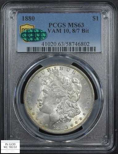 1880年 8/7ビット VAM-10 モルガン銀貨 $1 PCGS MS 63 CAC|WORLD RESOURCE【QUEEN店】
